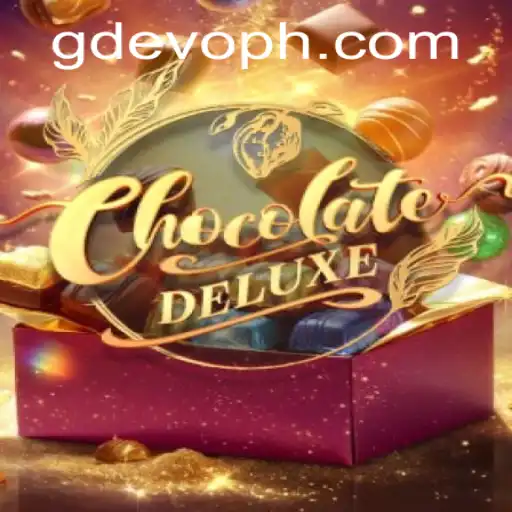 Unveiling Chocolate Deluxe: A Game Changer in GD EVO