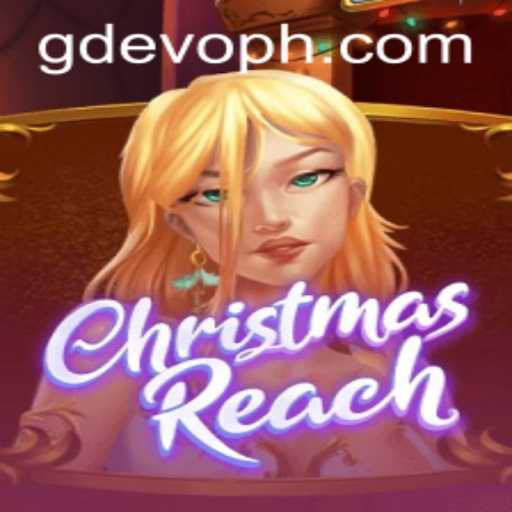 Unveiling ChristmasReach: A Festive Gaming Experience with GD EVO