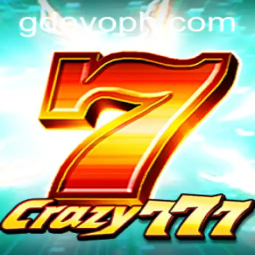 Exploring the Exciting World of Crazy777: The New Gaming Sensation Featuring GD EVO