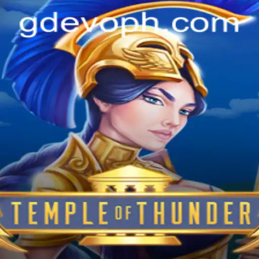 TempleofThunder: Unveiling the Storm of Adventure with GD EVO